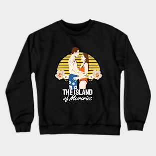 The Island of Memories Crewneck Sweatshirt